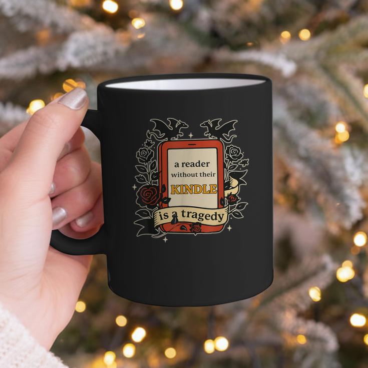 A Reader Without Their Book Is A Tragedy Dragon Rider Quote Graphic Print Coffee Mug A Reader Without Their Book Is A Tragedy Dragon Rider Quote Graphic Print Coffee Mug