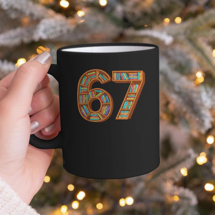 Reading 67 Six Seven Meme Teacher Book Lover Bookshelf Graphic Print Coffee Mug Reading 67 Six Seven Meme Teacher Book Lover Bookshelf Graphic Print Coffee Mug