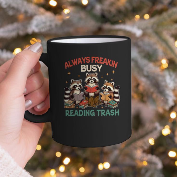 Reading Book Lover Racoon Always Freakin Busy Reading Trash Graphic Print Coffee Mug