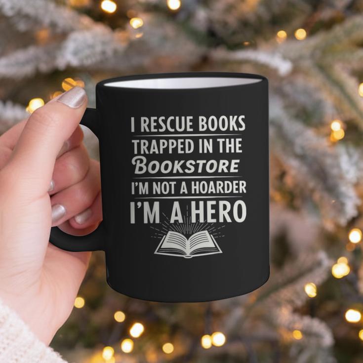 I Rescue Books Trapped In The Bookstore I’m Not A Hoarder Graphic Print Coffee Mug