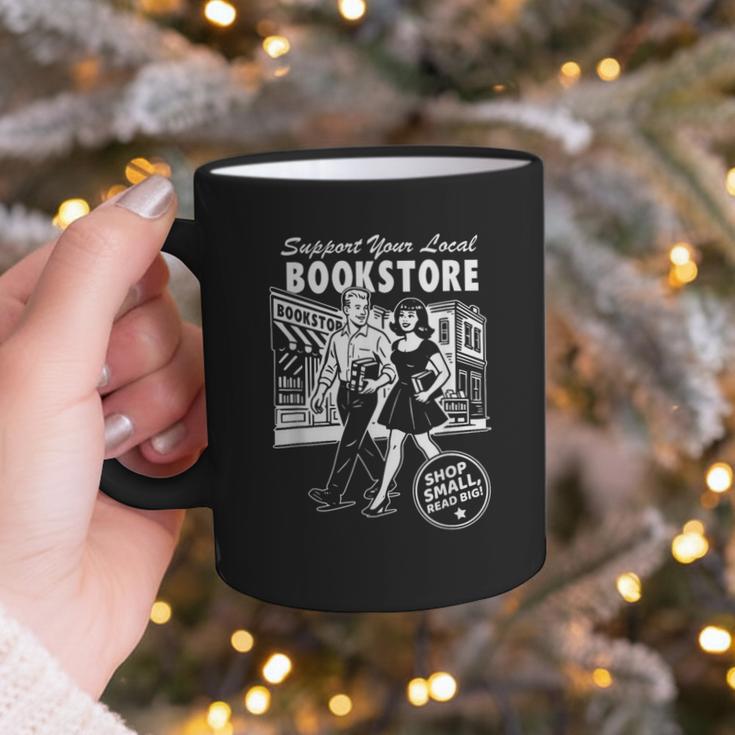 Support Your Local Bookstore Reading Book Lover Graphic Print Coffee Mug