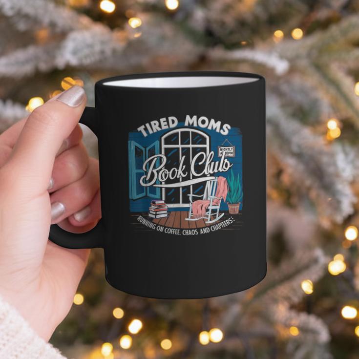 Tired Moms Book Club Coffee Chaos And Chapters Graphic Graphic Print Coffee Mug