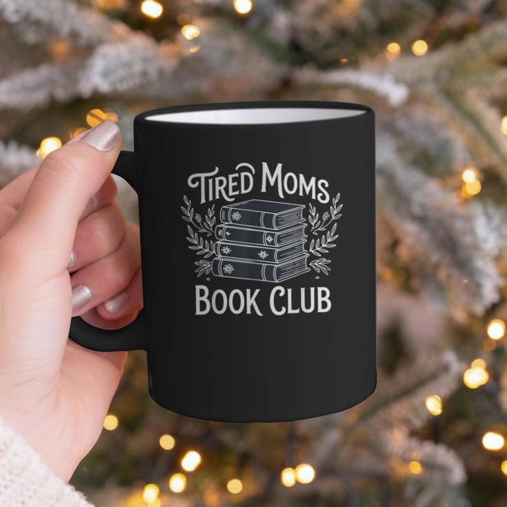 Tired Moms Book Club Graphic Print Coffee Mug
