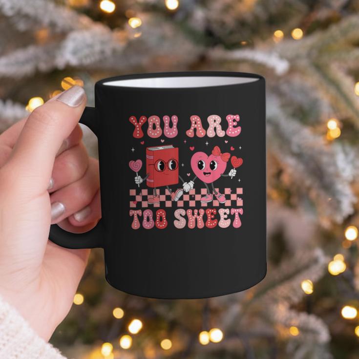 Valentine Day Book You Are Too Sweet Librarian Teacher Kids Graphic Print Coffee Mug