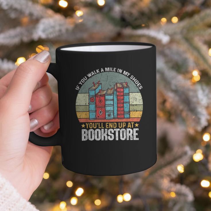 If You Walk A Mile In My Shoes You'Ll End Bookstore Reading Graphic Print Coffee Mug