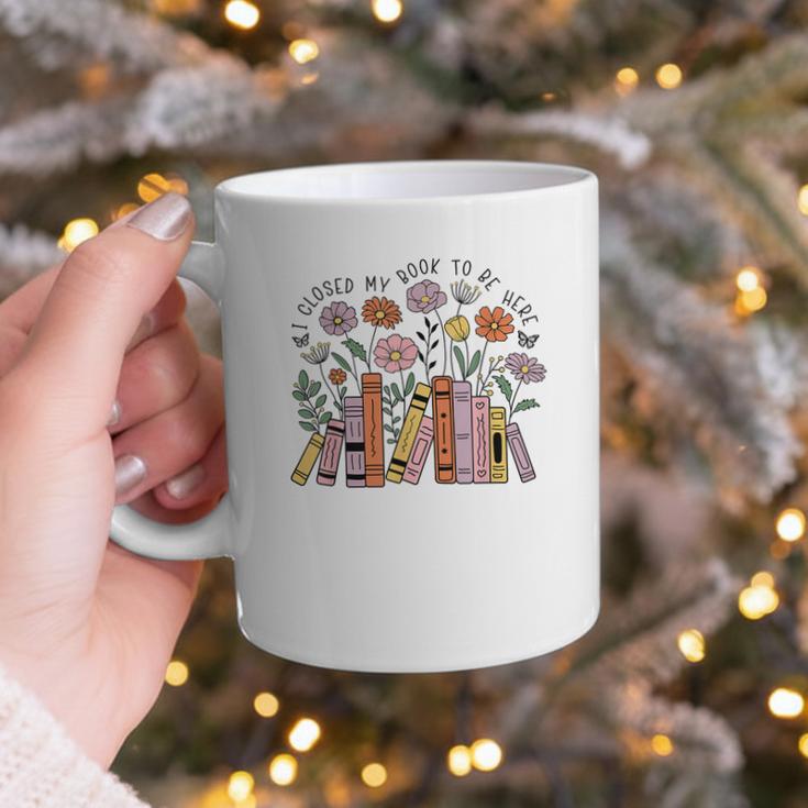 I Closed My Book To Be Here Floral Bookworm Reading Graphic Print Coffee Mug