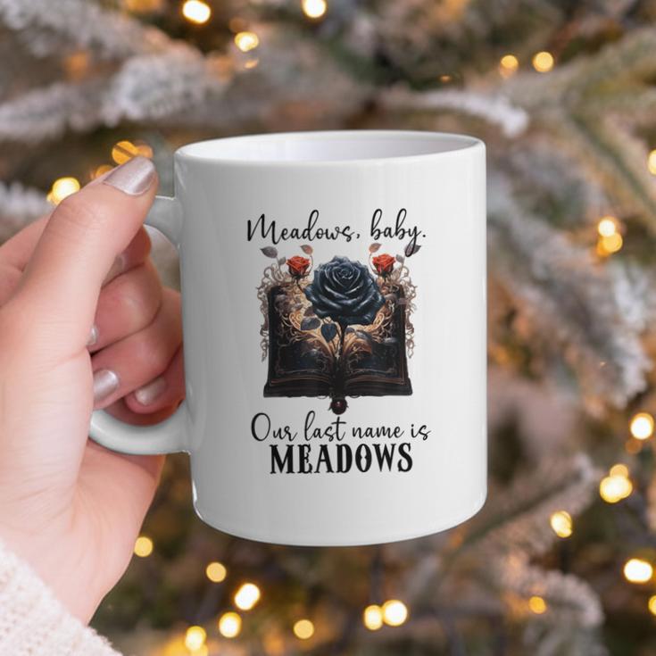 Meadows Baby Our Last Name Is Meadows Dark Romance Smut Book Graphic Print Coffee Mug