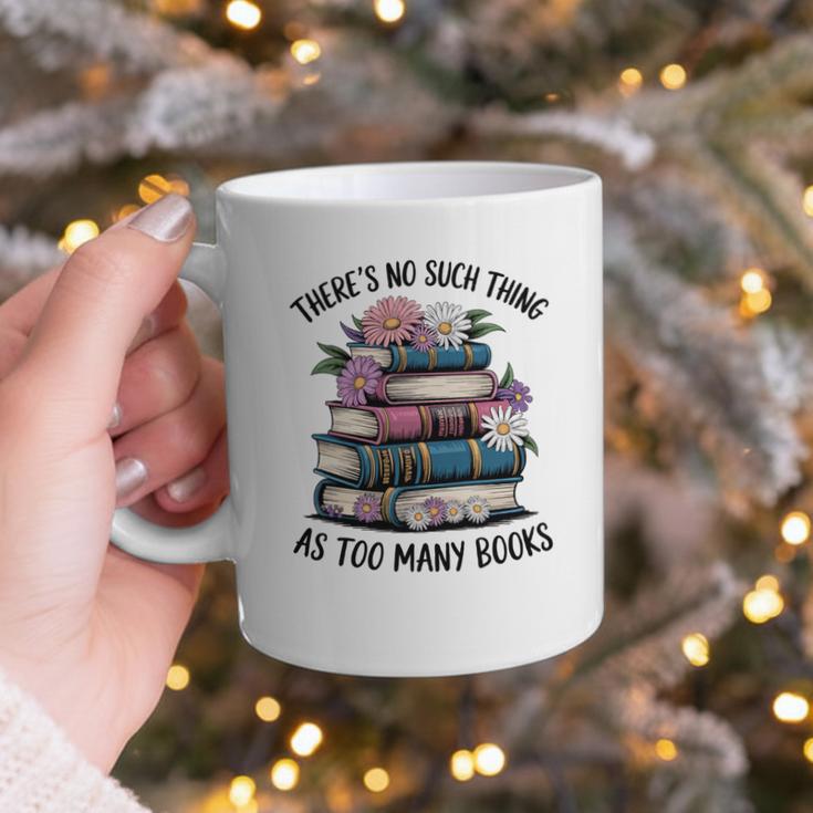 There Is No Such Thing As Too Many Books Lover Women Kids Graphic Print Coffee Mug There Is No Such Thing As Too Many Books Lover Women Kids Graphic Print Coffee Mug