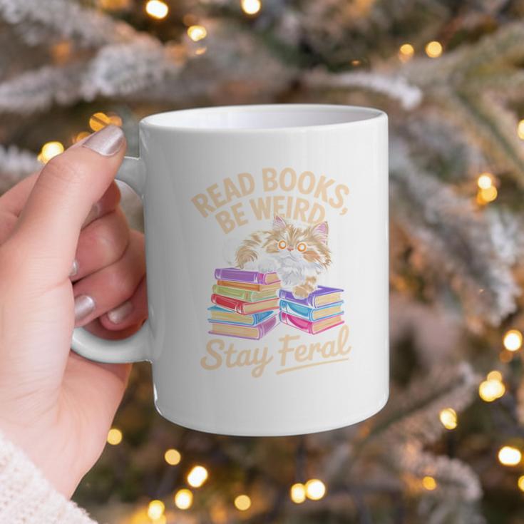 Read Books Be Weird Stay Feral Cat Graphic Print Coffee Mug