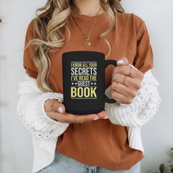 I Know All Your Secrets i Have Read Guest Book Hotel Manager Graphic Print Coffee Mug