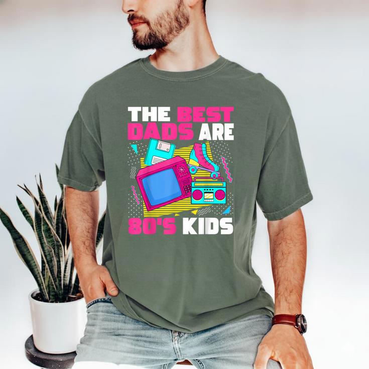 The Best Dads Are 80s Kids 80s Dad Nostalgia Men's Comfort Colors T-Shirt