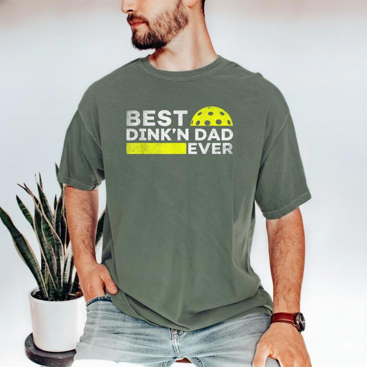 Best Dink'n Dad Ever Pickleball Men's Comfort Colors T-Shirt