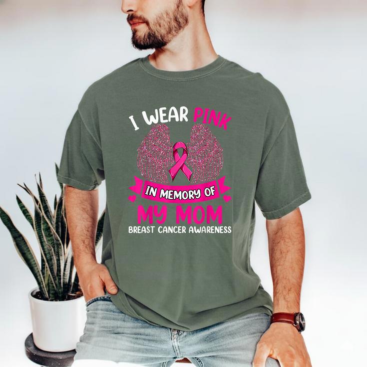 Breast Cancer Shirt I Wear Pink In Memory Of My Mom Men's Comfort Colors T-Shirt