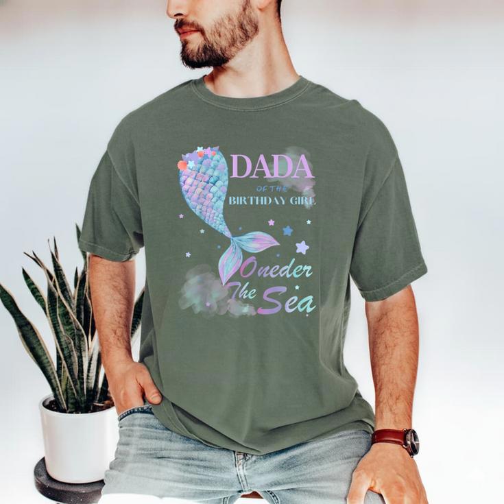 Dada Dad 1st Birthday Mermaid Oneder The Sea Family Matching Men's Comfort Colors T-Shirt