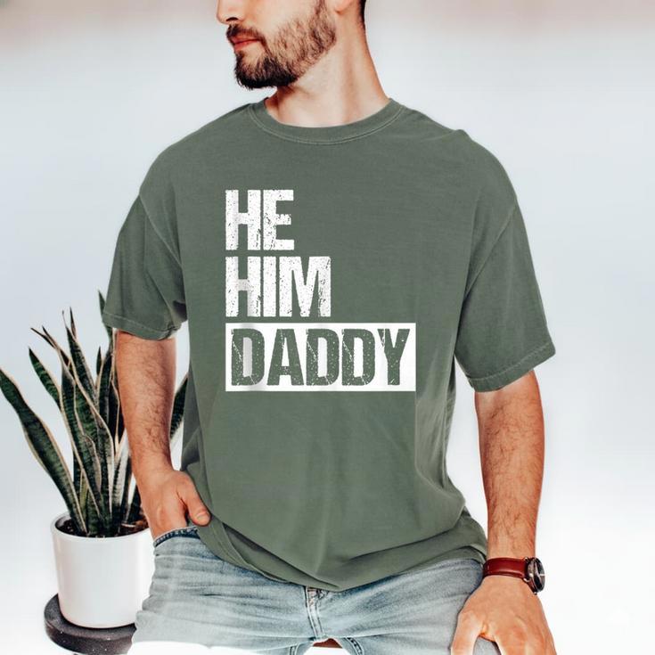Daddy Lover Valentine Quote He Him Daddy Men's Comfort Colors T-Shirt