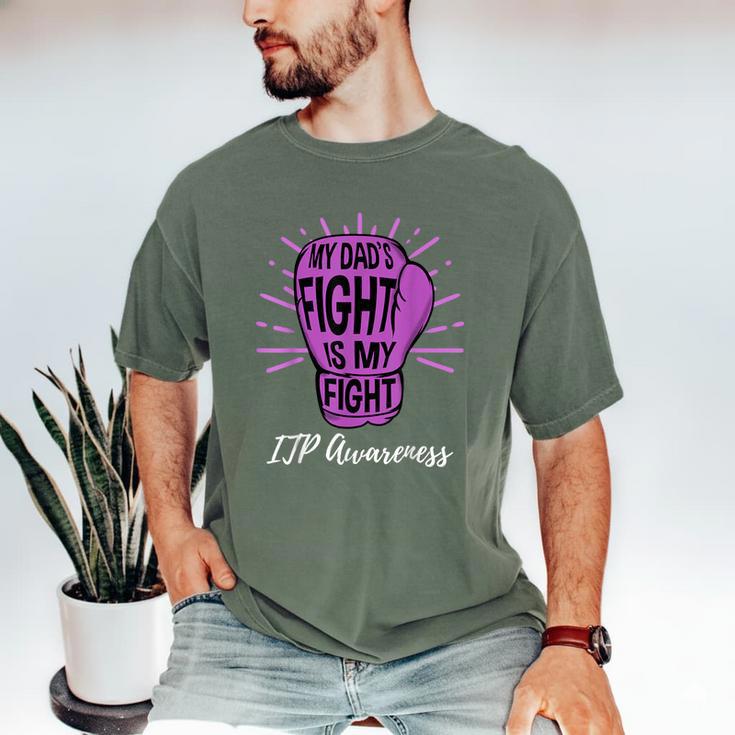 My Dads Fight Is My Fight Immune ITP Awareness Men's Comfort Colors T-Shirt