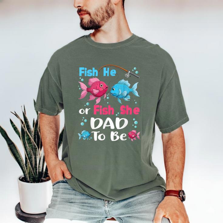 Fish He Or Fish She Gender Reveal Family Matching Dad Men's Comfort Colors T-Shirt