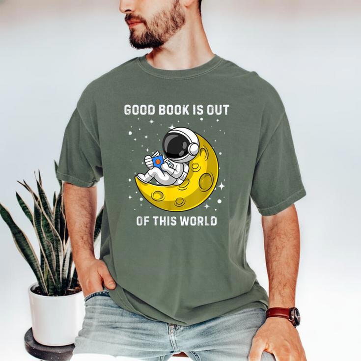 Good Book Is Out Of This World Astronaut Read Book Bookworm Men's Comfort Colors T-Shirt