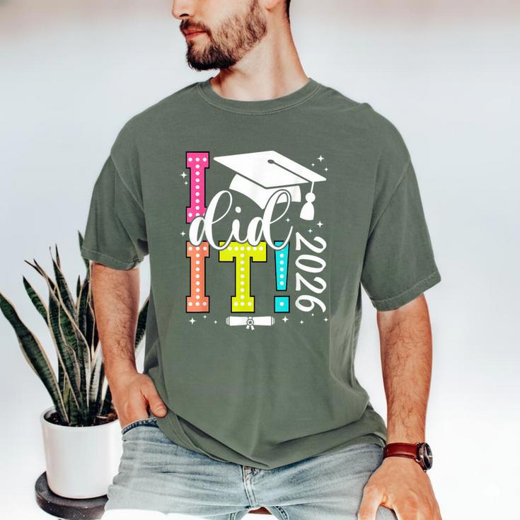 I Did It Graduation 2026 Graduate Class Of 2025 Senior 26 Men's Comfort Colors T-Shirt