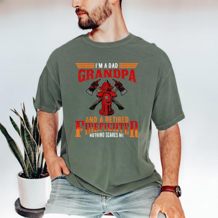 I'm Dad Grandpa Retired Firefighter Nothing Scares Me Men's Comfort Colors T-Shirt