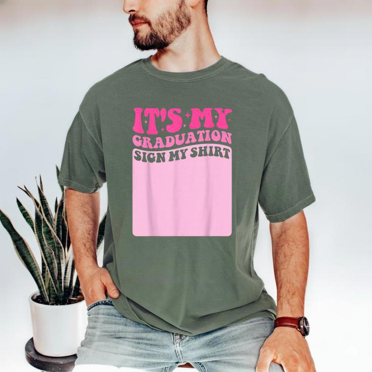 It's My Graduation Sign My Shirt Groovy Girls Graduation Men's Comfort Colors T-Shirt