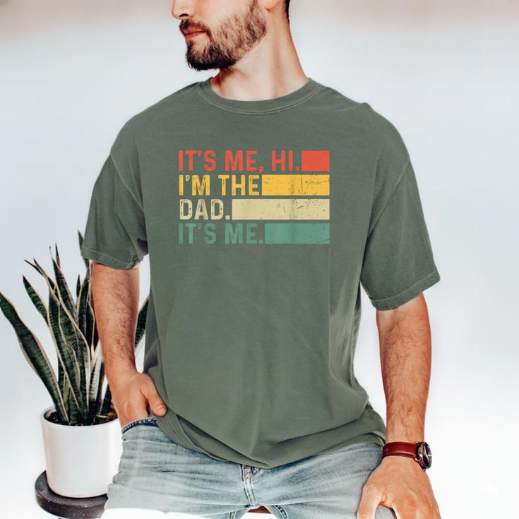 It's Me Hi I'm The Dad It's Me Dad Father's Day Retro Men's Comfort Colors T-Shirt