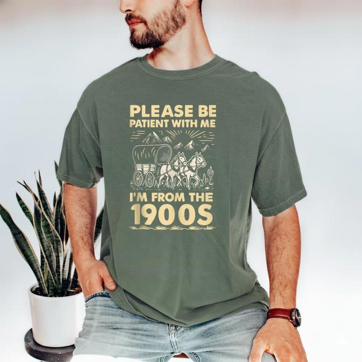 Men Women Please Be Patient With Me I'm From The 1900s Men's Comfort Colors T-Shirt
