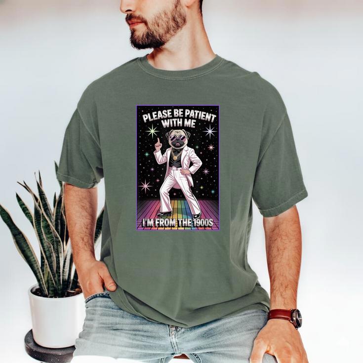 Be Patient With Me I'm From The 1900s Birthday Men's Comfort Colors T-Shirt