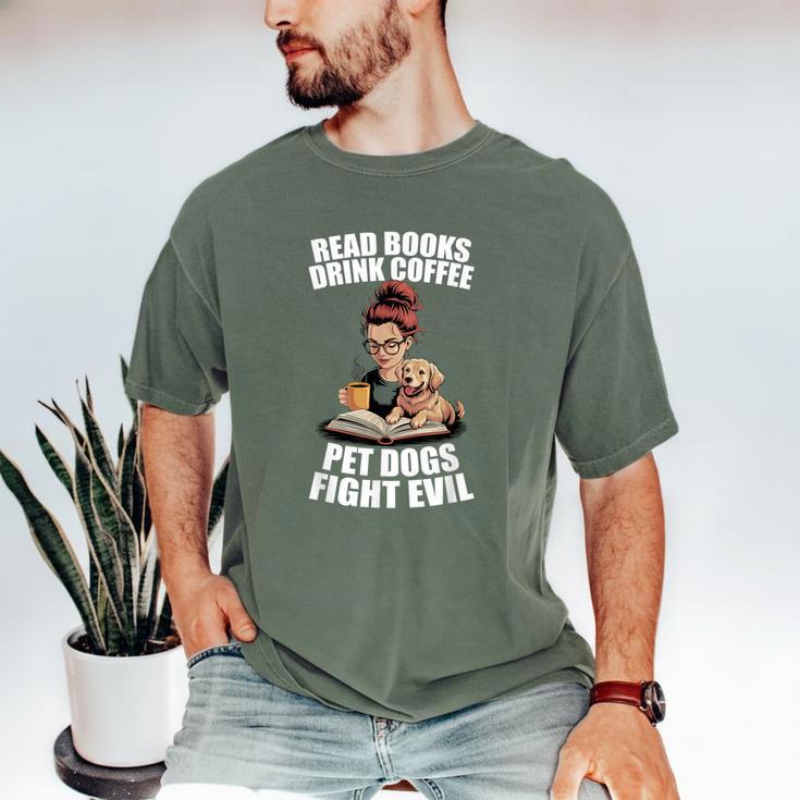 Read Books Drink Coffee Pet Dogs Fight Evil Bookworm Dog Men's Comfort Colors T-Shirt