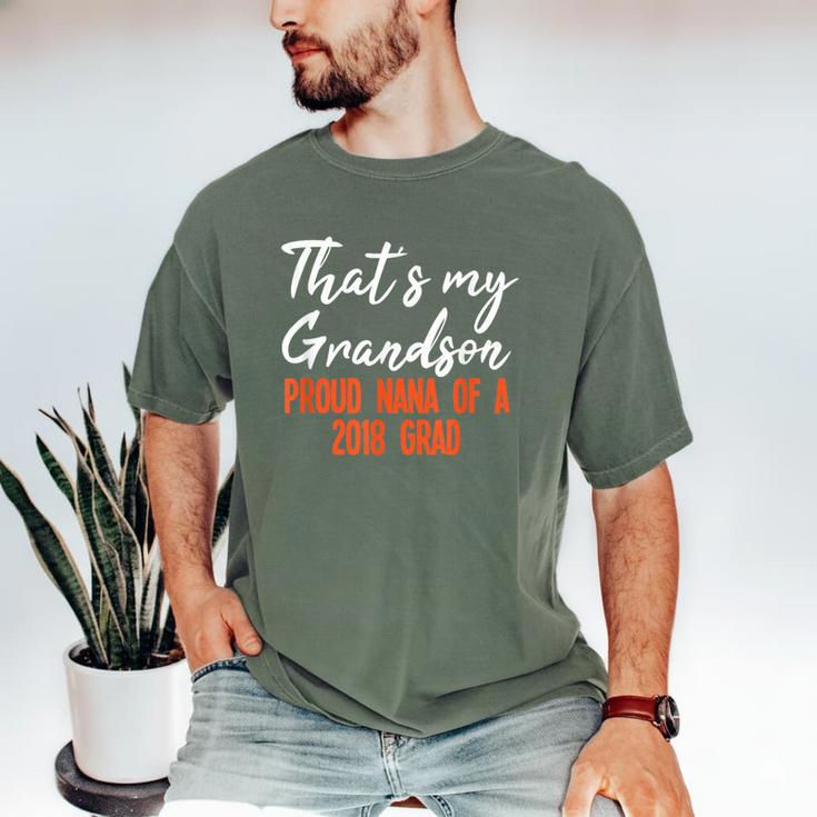 That's My Grandson 2018 Graduation Shirt For Grad Nanas Men's Comfort Colors T-Shirt