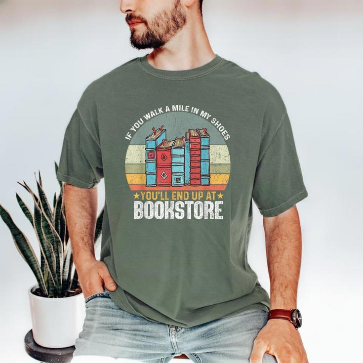 If You Walk A Mile In My Shoes You'Ll End Bookstore Reading Men's Comfort Colors T-Shirt