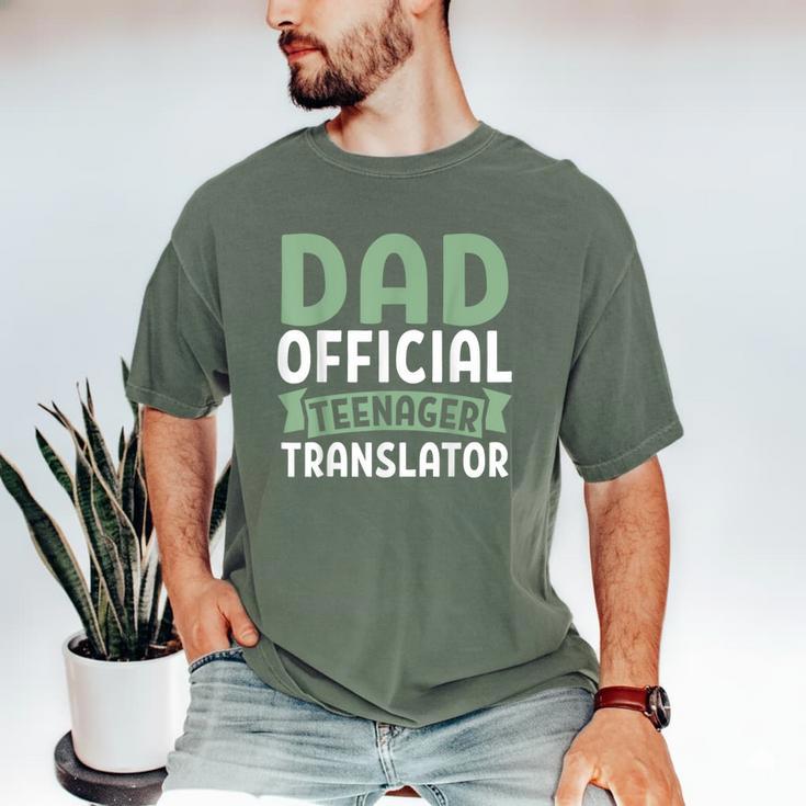 Dad Official Teenager Translator Dad Men's Comfort Colors T-Shirt