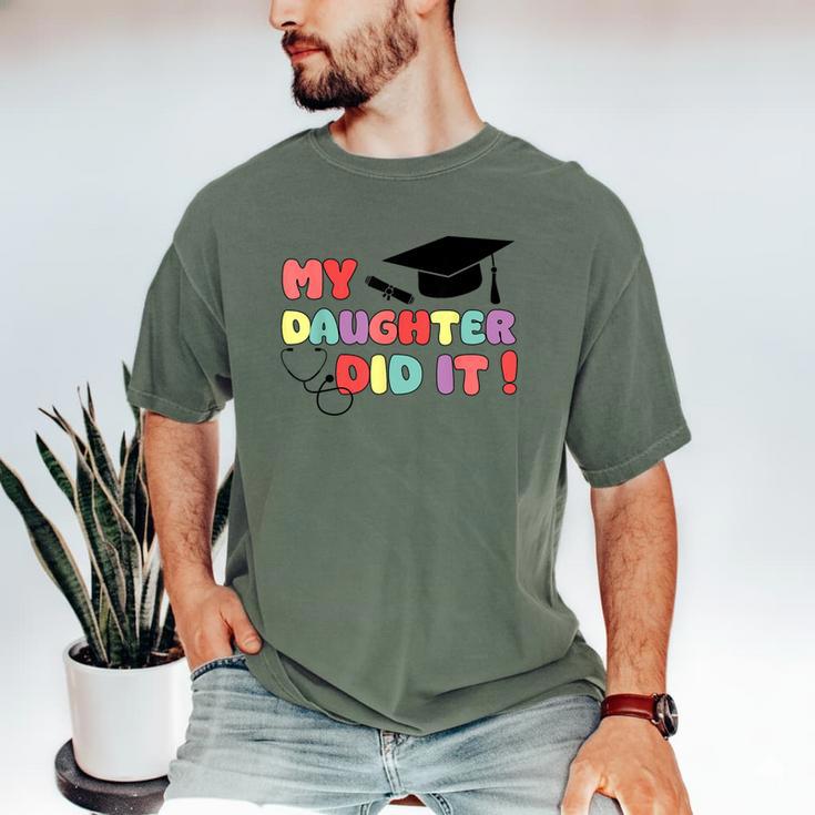 My Daughter Did It Graduation Doctor Nurse Child Graduated Men's Comfort Colors T-Shirt