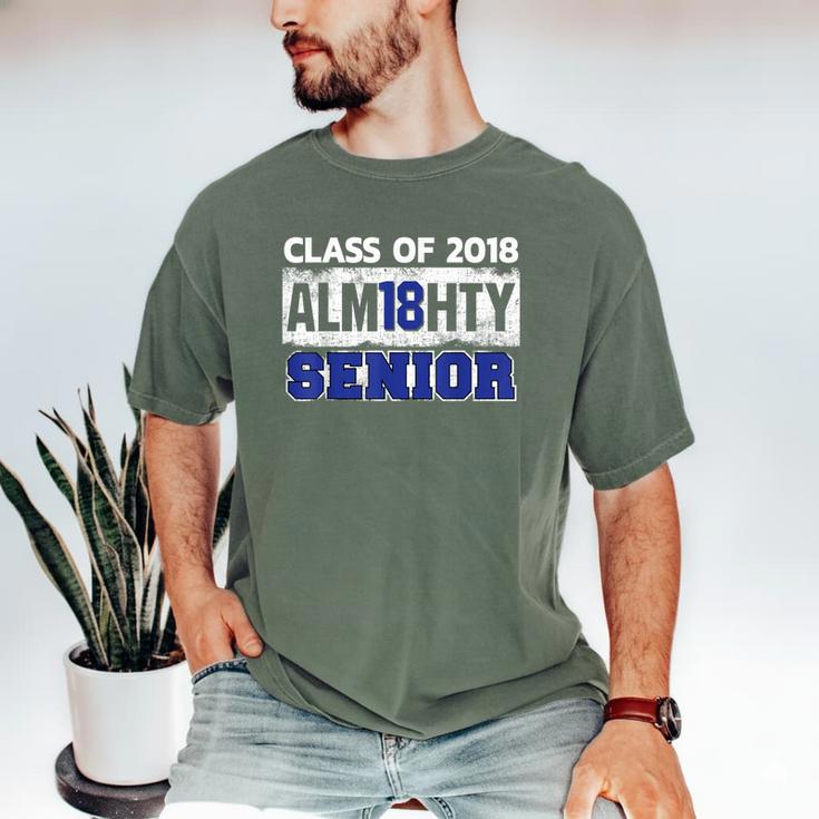 High School Graduation 2018 T-Shirt For Senior Alm18hty Men's Comfort Colors T-Shirt