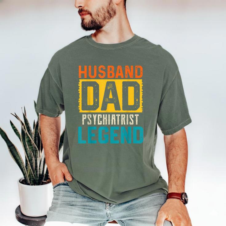 Husband Dad PSYCHIATRIST Legend Father's Day PSYCHIATRISTS Men's Comfort Colors T-Shirt