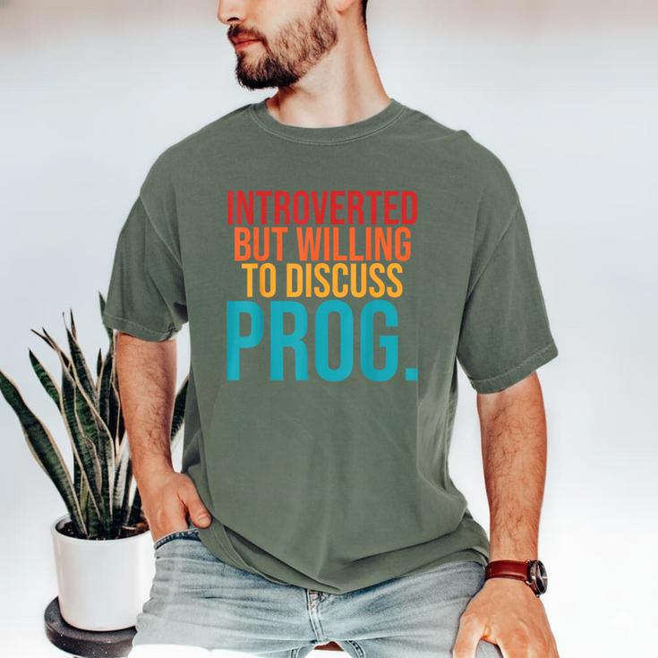 Introverted But Willing To Discuss Prog Rock Music Lover Men's Comfort Colors T-Shirt