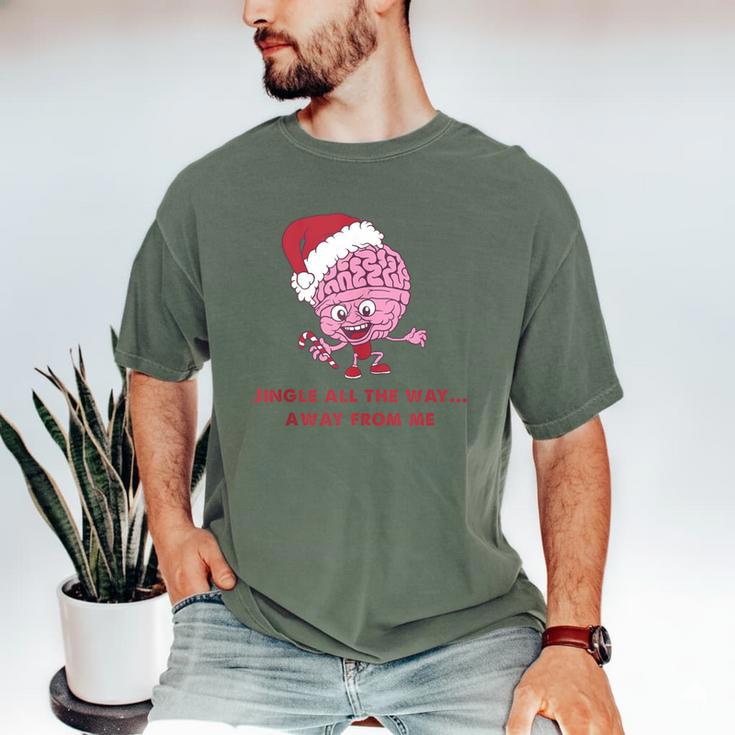 Jingle All The Way Away From Me This Christmas For Introvert Men's Comfort Colors T-Shirt Jingle All The Way Away From Me This Christmas For Introvert Men's Comfort Colors T-Shirt