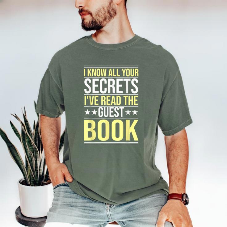 I Know All Your Secrets i Have Read Guest Book Hotel Manager Men's Comfort Colors T-Shirt I Know All Your Secrets i Have Read Guest Book Hotel Manager Men's Comfort Colors T-Shirt