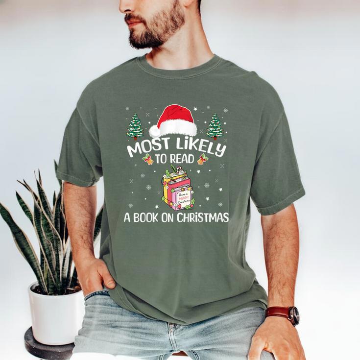 Most Likely To Read A Book On Christmas Love Reading Books Men's Comfort Colors T-Shirt