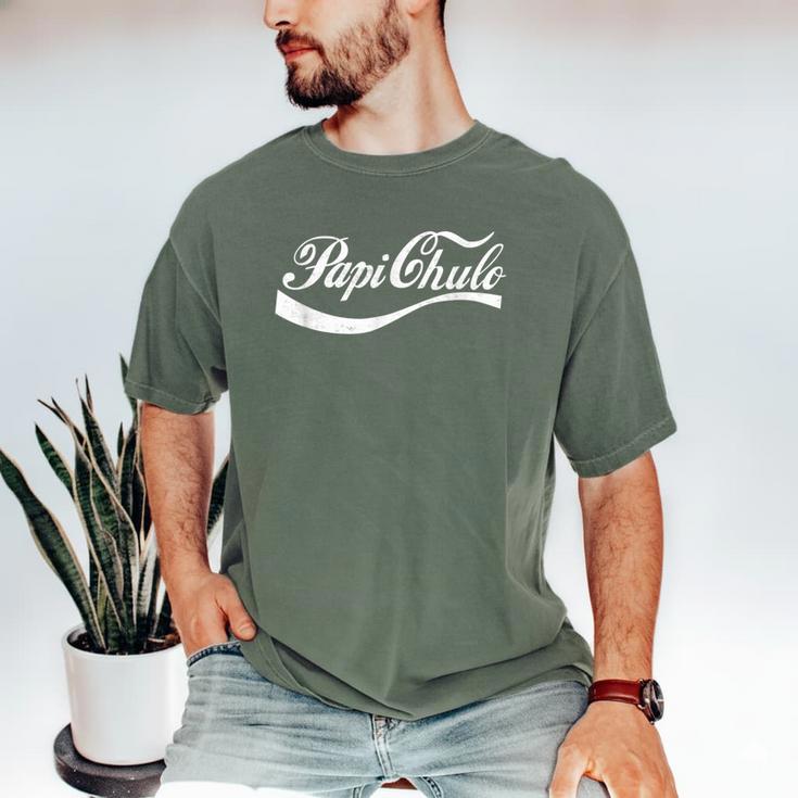 Papi Chulo Mexican Dad Father's Dad Chingon Fathers Day Men's Comfort Colors T-Shirt