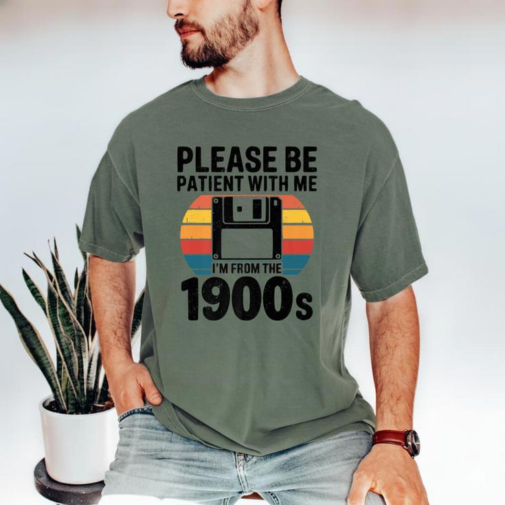 Please Be Patient With Me I'm From The 1900s Floppy Disk Premium Men's Comfort Colors T-Shirt Please Be Patient With Me I'm From The 1900s Floppy Disk Premium Men's Comfort Colors T-Shirt