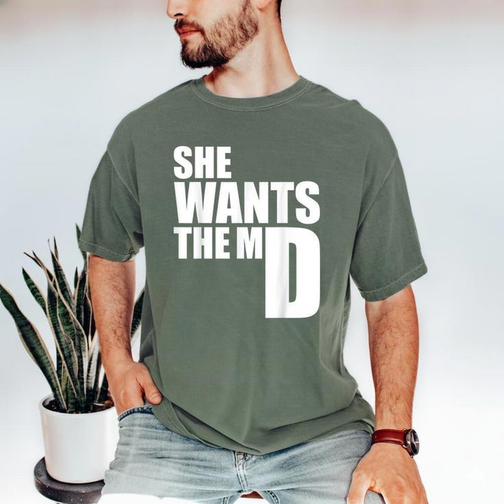 She Wants The MD Shirt Medical Graduation Doctor Men's Comfort Colors T-Shirt