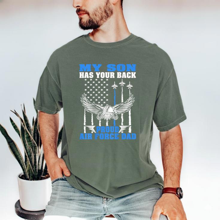 My Son Has Your Back Proud Air Force Dad Military Father Men's Comfort Colors T-Shirt