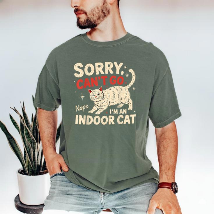 Sorry I Can't Go I'm An Indoor Cat Introvert Cat Owner Men's Comfort Colors T-Shirt Sorry I Can't Go I'm An Indoor Cat Introvert Cat Owner Men's Comfort Colors T-Shirt