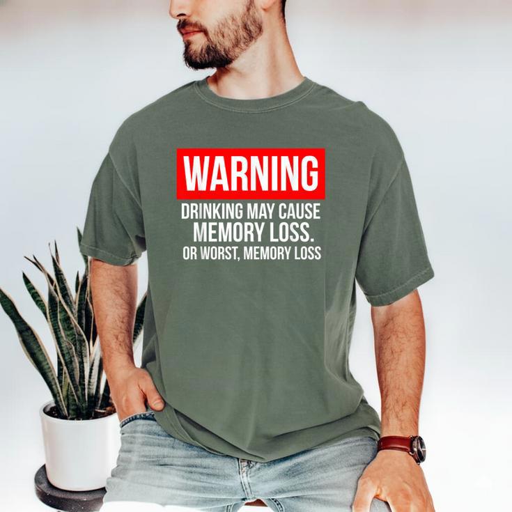 Warning Drinking May Cause Memory Loss Or Worst Memory Loss Men's Comfort Colors T-Shirt