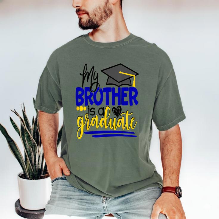 My Brother Is A Graduate Shirt Matching Family Graduation Men's Comfort Colors T-Shirt