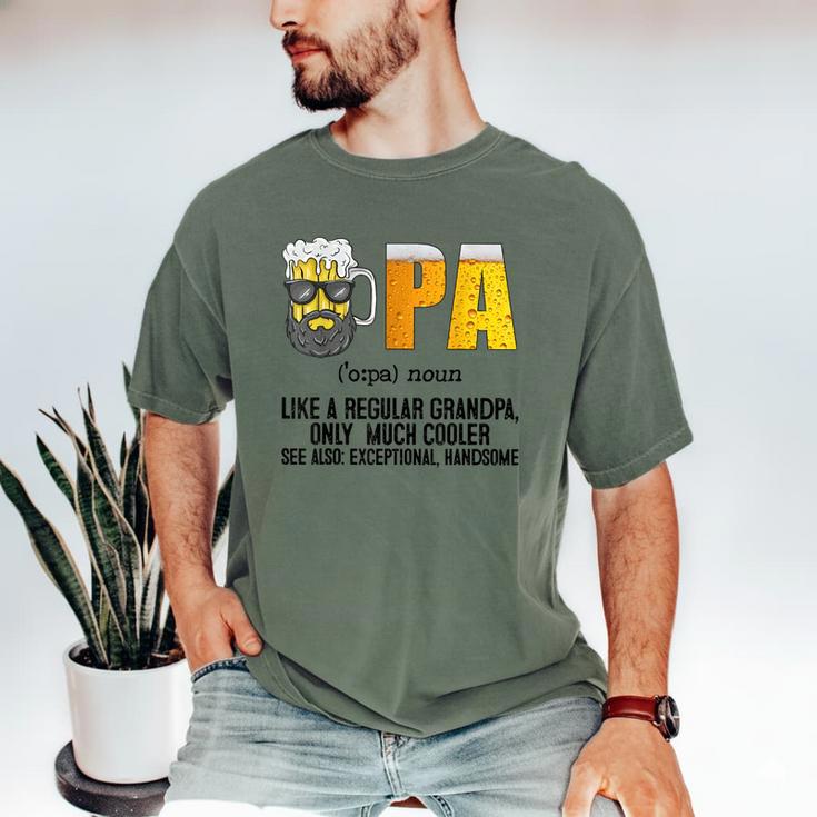 Drinking Opa Like A Regular Grandpa Much Cooler Beer Dad Men's Comfort Colors T-Shirt