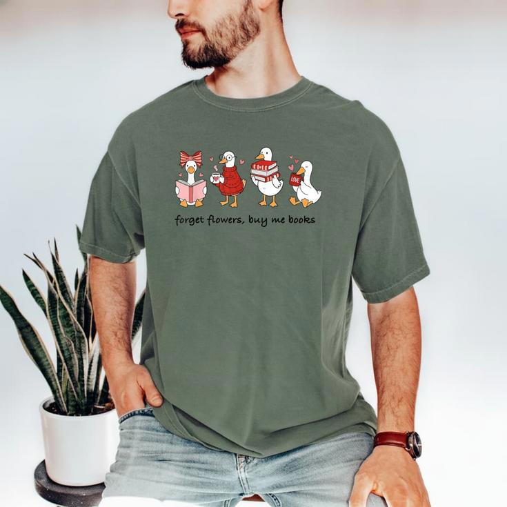 Forget Flowers Buy Me Books Silly-Goose Book Reading Lover Men's Comfort Colors T-Shirt