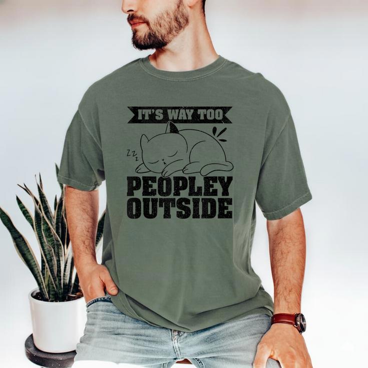 It's Way Too Peopley Outside Anti Social Introvert Men's Comfort Colors T-Shirt