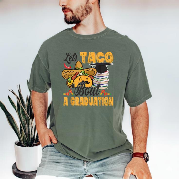 Let's Taco Bout A Graduation Graduation Party Men's Comfort Colors T-Shirt